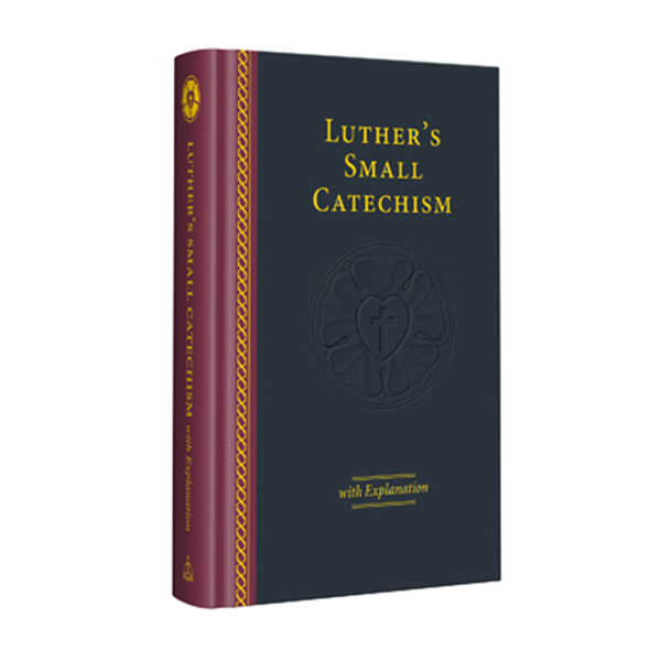 Using Luther’s Small Catechism To Raise Christian Kids